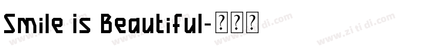 Smile Is Beautiful字体转换 Smile Is Beautiful字体转换